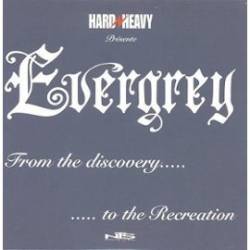 Evergrey : From the Discovery ... to the Recreation